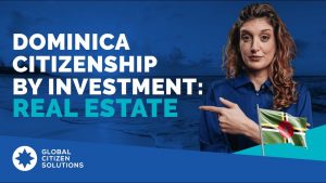 Dominica Citizenship by Investment